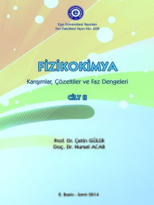 cover image of Fizikokimya C.II (Karışımlar, Çözeltiler ve Faz Dengeleri)